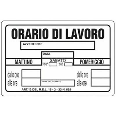 CARTELLO 414 CA20X30-20 ORARIO LAVORO